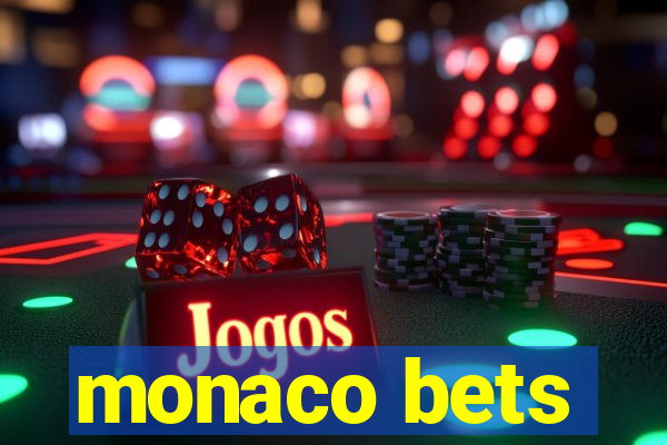 monaco bets